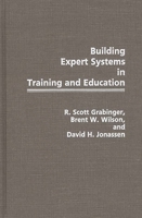 Building Expert Systems in Training and Education 0275934918 Book Cover