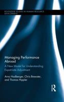 Managing Performance Abroad: A New Model for Understanding Expatriate Adjustment 0415536472 Book Cover