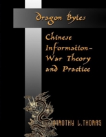 DRAGON BYTES.CHINESE INFORMATION-WAR THEORY AND PRACTICE B08P29KMTB Book Cover
