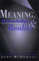 Meaning, Knowledge, and Reality 0674007123 Book Cover