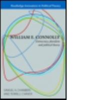 William E. Connolly: Democracy, Pluralism & Political Theory (Routledge Innovators in Political Theory) 0415431239 Book Cover