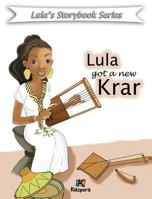 Lula Got a New Krar - Children Book 194605724X Book Cover