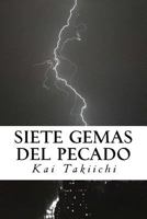 Siete Gemas del Pecado 1537265067 Book Cover