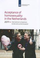 Acceptance of Homosexuality in the Netherlands: International Comparison, Trends and Current Situation 9037705804 Book Cover