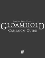 Raging Swan's Gloamhold Campaign Guide 0993108288 Book Cover