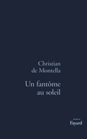 Un fantôme au soleil 2213596913 Book Cover