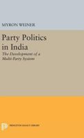 party politics in india; the development of a multi-party system 0691626677 Book Cover