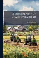 Second Report Of Grade Dairy Herd 1248433114 Book Cover