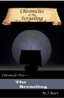 Chronicles of The Scraeling: Chronicle Two — The Scraeling 0473450550 Book Cover