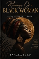 Musings of a black Woman: From Pictures to Poems B09249HFYK Book Cover