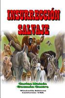 Insurrecci�n Salvaje 0359104592 Book Cover