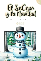 El Sr. Copo y la Navidad: Un cuento sobre la ilusión (Spanish Edition) 8412948343 Book Cover