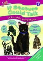If Statues Could Talk... a London Adventure (Step Outside Guides) 1908921048 Book Cover