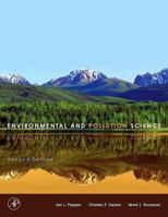 Environmental and Pollution Science, Second Edition 0125515030 Book Cover