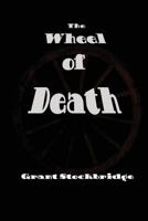 Wheel of Death 1627550836 Book Cover