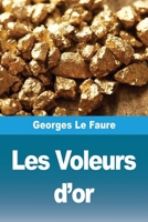Les Voleurs d'or (French Edition) 3690820022 Book Cover