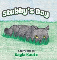 Stubby's Day B0C7JRB63C Book Cover
