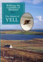 Walking the Coastline of Shetland No. 1: Yell 1898852189 Book Cover