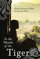 In the Mouth of the Tiger 1863514570 Book Cover