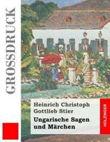 Ungarische Sagen und M�rchen 3843040095 Book Cover