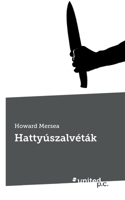 Hattyúszalvéták (Hungarian Edition) 3710348277 Book Cover