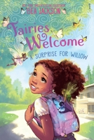 A Surprise for Willow (1) (Fairies Welcome) 1665941081 Book Cover