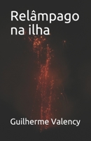 Relâmpago na ilha B08LJRYBPL Book Cover