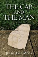 The Car and The Man 0615881866 Book Cover