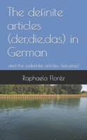 The definite articles (der,die,das) in German: and the indefinite articles B0C5BVCRL8 Book Cover