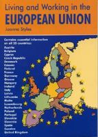 Living & Working in the European Union: A Survival Handbook (Living and Working) 1901130185 Book Cover