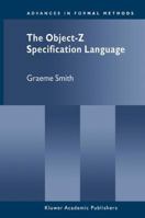 The Object-Z Specification Language 0792386841 Book Cover