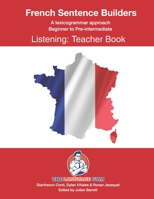 French Listening Sentence Builders - TEACHER BOOK B091JGLCQD Book Cover