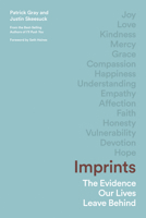 Imprints: The Evidence Our Lives Leave Behind 1496441893 Book Cover