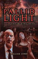 Pallid Light: The Waking Dead 1934501115 Book Cover
