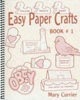 Easy Paper Crafts #1 0878135707 Book Cover