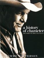 A History of Character, The Story of Midland, Texas 0578144263 Book Cover