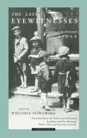 The Last Eyewitnesses: Children of the Holocaust Speak 0810115115 Book Cover