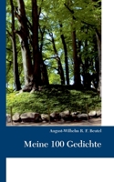 Meine 100 Gedichte 3751992553 Book Cover
