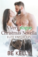 A Very Rogue Christmas Novella B08P634K9W Book Cover