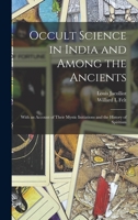 Le Spiritisme dans le monde. L'initiation et les sciences occultes dans l'Inde et chez tous les peuples de l'Antiquité 9353973864 Book Cover