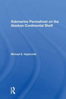 Submarine Permafrost on the Alaskan Continental Shelf 0367304570 Book Cover