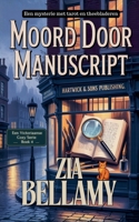 Moord Door Manuscript (Een Mysterie Met Tarot En Theebladeren) (Dutch Edition) B0GCGKPTWM Book Cover