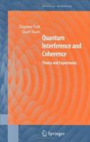 Quantum Interference and Coherence: Theory and Experiments 1441919910 Book Cover