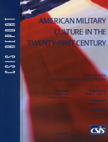 American Military Culture in the Twenty-First Century: A Report of the Csis International Security Program (Csis Report) 0892063602 Book Cover