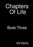 Chapters Of Life Book Three 1471687422 Book Cover
