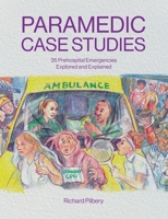 Paramedic Case Studies 1859599532 Book Cover