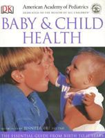 American Academy of Pediatrics Baby and Child Health 0756617839 Book Cover