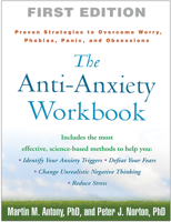 The Anti-Anxiety Workbook: Proven Strategies to Overcome Worry, Phobias, Panic, and Obsessions (The Guilford Self-Help Workbook Series) 1593859937 Book Cover