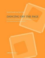 Dancing Off the Page: Integrating Performance, Choreography, Analysis and Notation/Documentation 1852731133 Book Cover