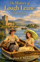 The Waters of Lough Leane (The Irish Tales) B0H3326GV1 Book Cover